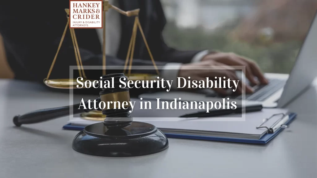 Social Security Disability Attorney in Indianapolis