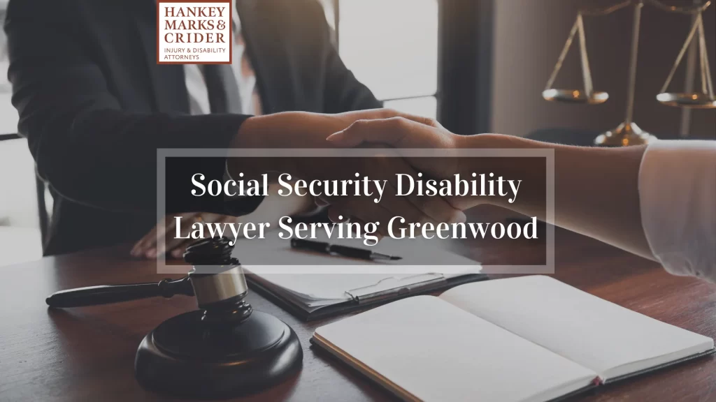 Social Security Disability Lawyer Serving Greenwood