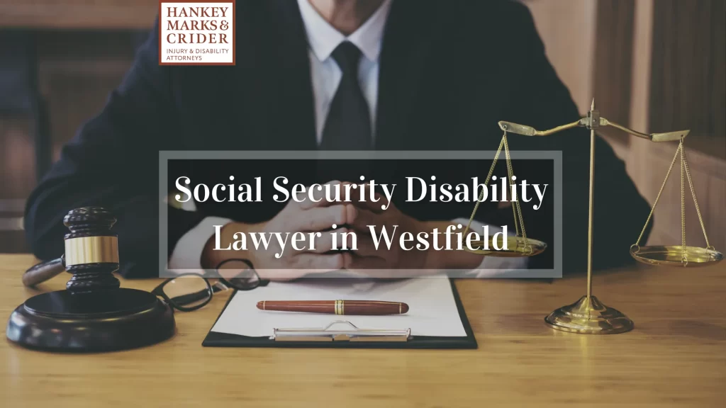Social Security Disability Lawyer in Westfield