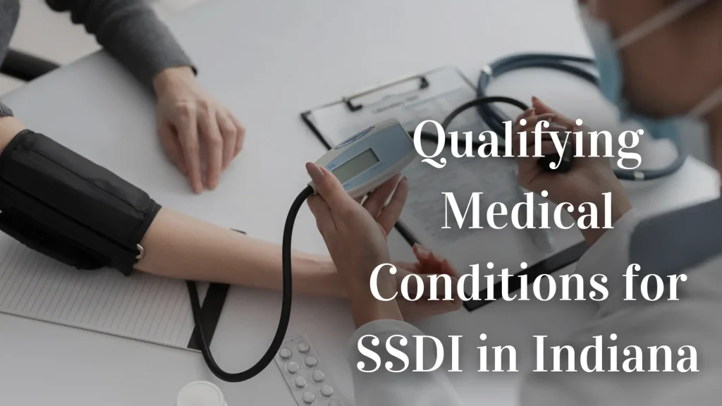 Qualifying Medical Conditions for SSDI in Indiana Image