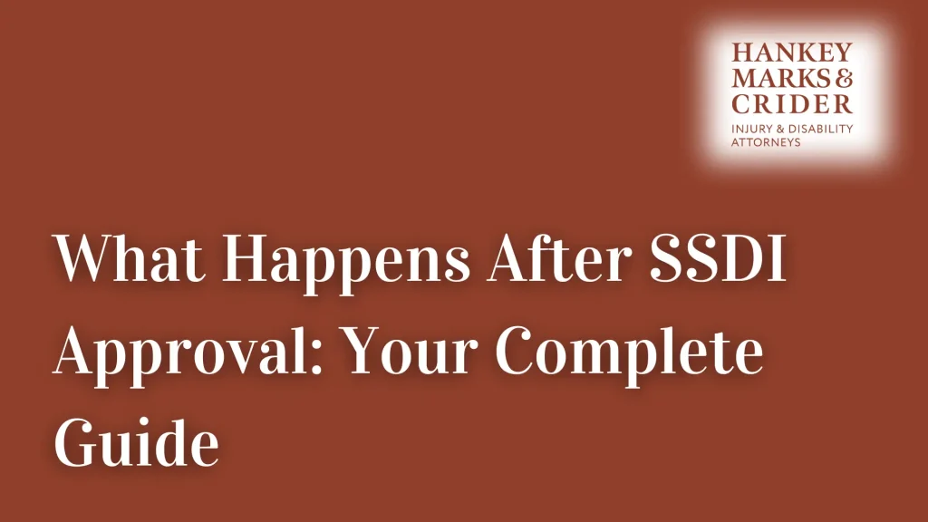 What Happens After SSDI Approval_ Your Complete Guide